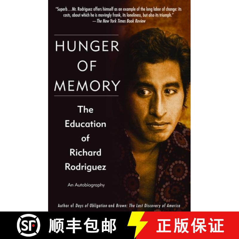 【3-4周达】Hunger of Memory: The Education of Richard Rodriguez [9780553382518]