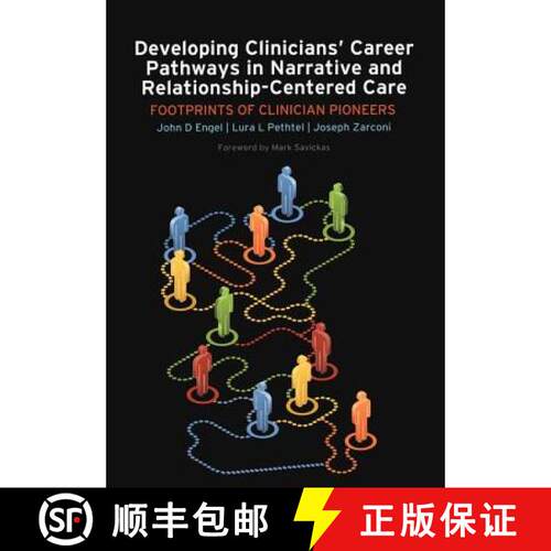 【3-4周达】Developing Clinicians' Career Pathways in Narrative and Relationship-Centered Care: Footpr... [9781846195730]