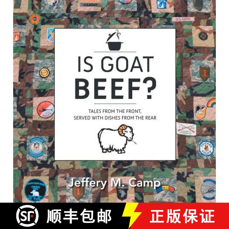【2-3周达】Is Goat Beef?: Tales from the Front Served with Dishes from the Rear [9781482881318]