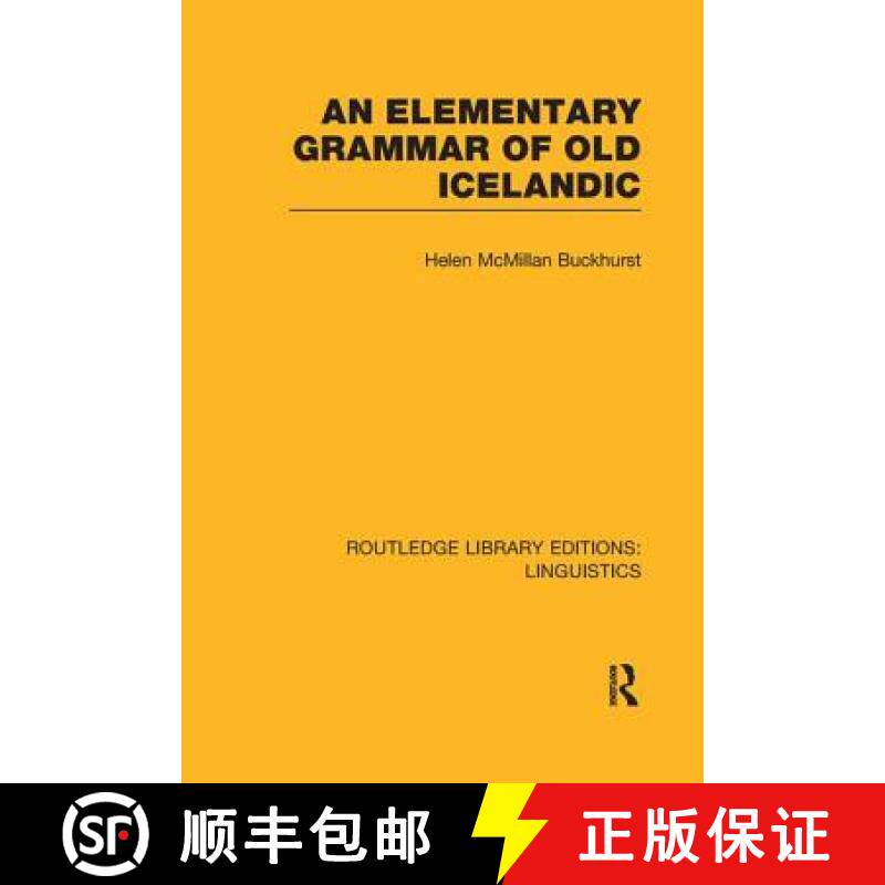 【3-4周达】An Elementary Grammar of Old Icelandic (RLE Linguistics E: Indo-European Linguistics) [9781138966628]