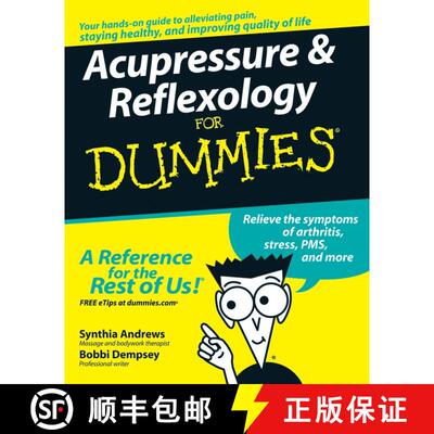 【3-4周达】Acupressure & Reflexology For Dummies [Wiley公共健康] [9780470139424]