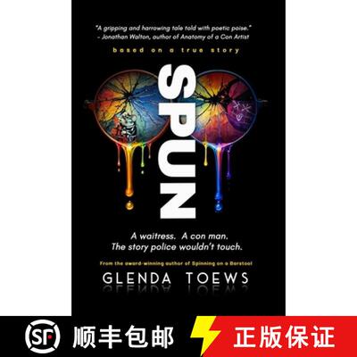 【3-4周达】精装 Spun: A waitress. A con man. The story police wouldn't touch. [9781067537326]