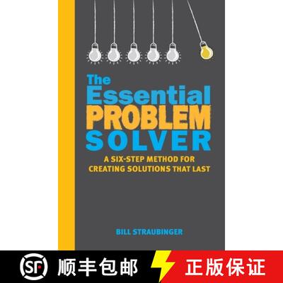 【3-4周达】The Essential Problem Solver: A Six-Step Method for Creating Solutions That Last [9781735215624]