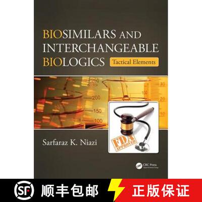 【3-4周达】Biosimilars and Interchangeable Biologics: Tactical Elements [9781498743495]