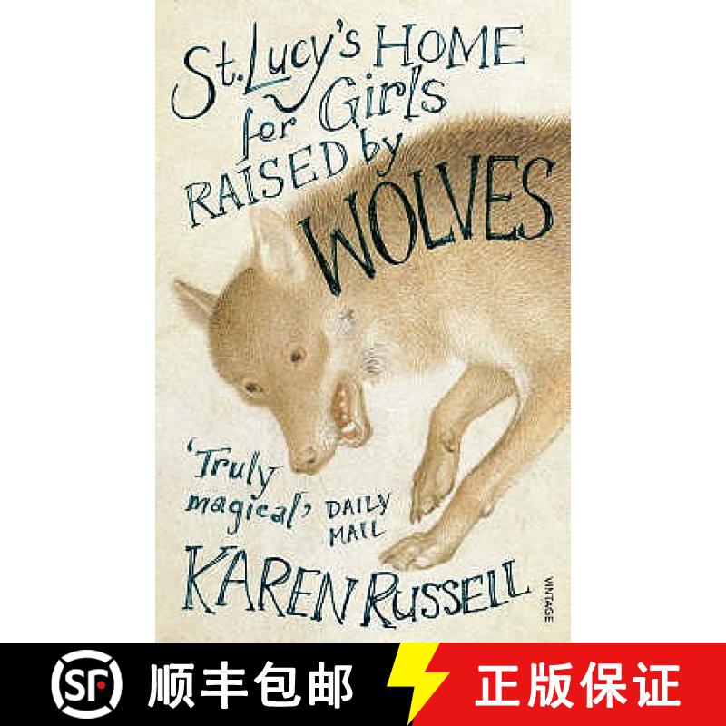 【3-4周达】St Lucy's Home for Girls Raised by Wolves [9780099507321]