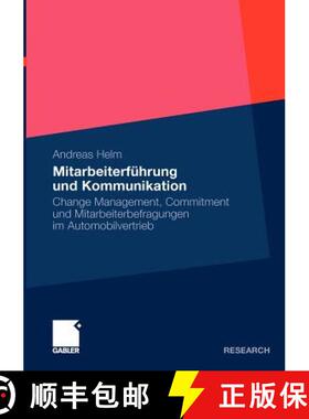 【3-4周达】Mitarbeiterführung Und Kommunikation: Change Management, Commitment Und Mitarbeiterbefrag... [9783834916860]