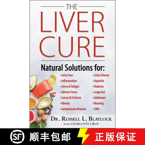【3-4周达】精装 Liver Cure: Natural Solutions for Liver Health to Target Symptoms of Fatty Liver Dise... [9781630061357]