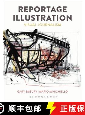 【3-4周达】Reportage Illustration: Visual Journalism [9781474224598]