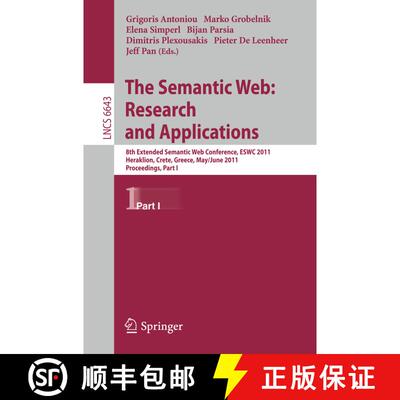 【3-4周达】The Semantic Web: Research and Applications: 8th Extended Semantic Web Conference, ESWC 20... [9783642210334]