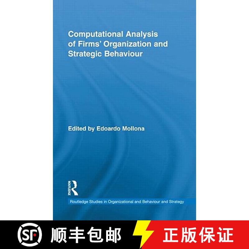 【3-4周达】Computational Analysis of Firms' Organization and Strategic Behaviour [9780415476027]