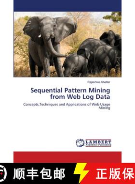 预订 Sequential Pattern Mining from Web Log Data [9783659135415]