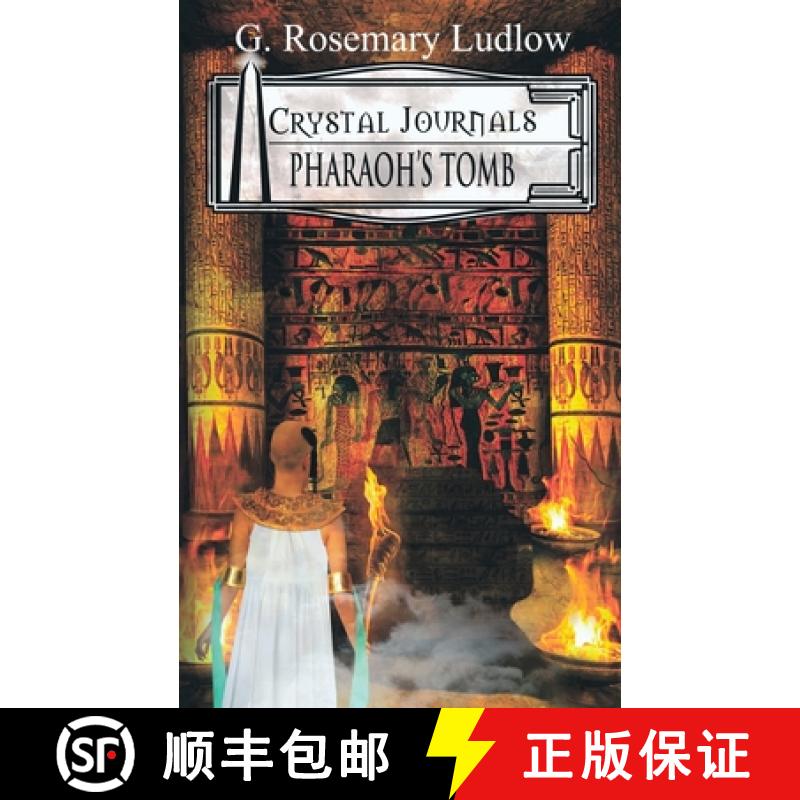 【3-4周达】Pharaoh's Tomb: Crystal Journals Book 2 [9780973687132]