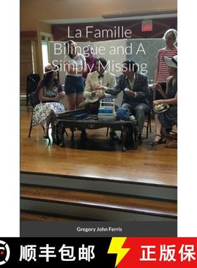 【3-4周达】La Famille Bilingue and A Simply Missing [9780578758619]