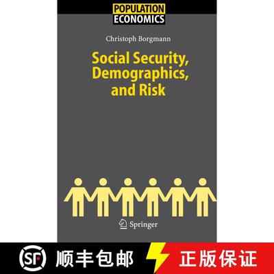 【3-4周达】Social Security, Demographics, and Risk (Softcover reprint of hardcover 1st ed. 2005) (Sof... [9783642060823]