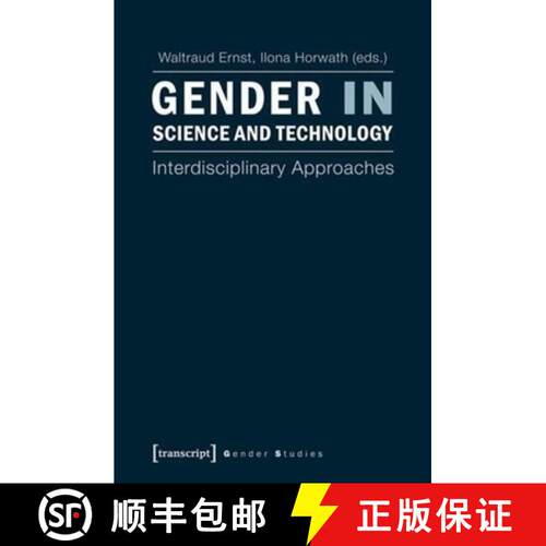 【3-4周达】Gender in Science and Technology: Interdisciplinary Approaches [9783837624342]