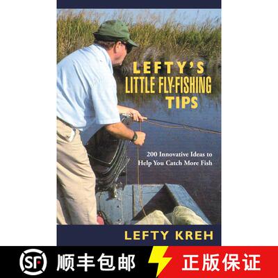 【3-4周达】Lefty's Little Fly-Fishing Tips : 200 Innovative Ideas To Help You Catch Fish (1st Edition... [9781585746293]