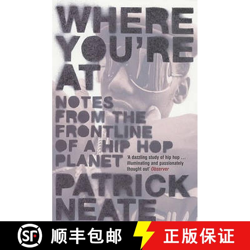 【3-4周达】Where You're at: Notes from the Frontline of a Hip Hop Planet [9780747563891]