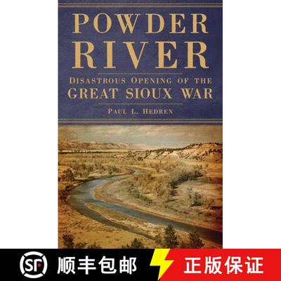 预订 Powder River – Disastrous Opening of the Great Sioux War [9780806161891]