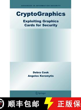 【3-4周达】CryptoGraphics: Exploiting Graphics Cards For Security [9780387290157]