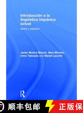 【3-4周达】Introducción a la Lingüística Hispánica Actual: Teoría Y Práctica [9781138209213]