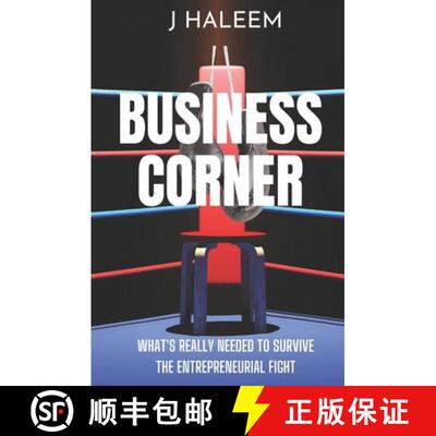 【3-4周达】Business Corner: What's Really Needed to Survive the Entrepreneurial Fight [9798218126810]