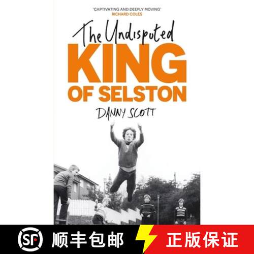 【3-4周达】Undisputed King of Selston: ‘Captivating and deeply moving’ Richard Coles [9781399816809]