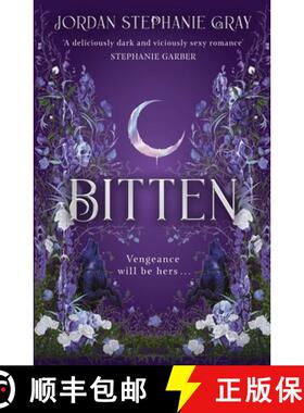 【3-4周达】Bitten : the intoxicating, unputdownable YA fantasy sensation with royalty, werewolves and... [9781399742276]