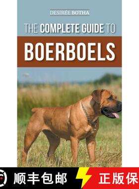 预订 The Complete Guide to Boerboels: Raising, Training, Feeding, Exercising, Socializing, and Loving... [9781954288478]