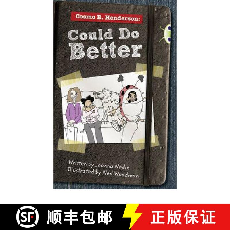 【3-4周达】Bug Club Red (KS2) B/5B Cosmo B. Henderson: Could Do Better: - BC Red (KS2) B/5B Cosmo B. ... [9781408274125]