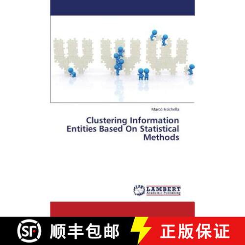 预订 Clustering Information Entities Based on Statistical Methods [9783659419102]