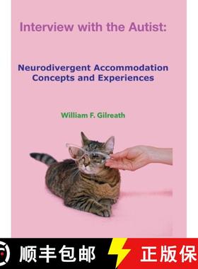 预订 Interview with the Autist: Neurodivergent Accommodation Concepts and Experiences [9781387837885]