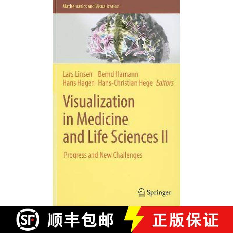 【3-4周达】Visualization in Medicine and Life Sciences II : Progress and New Challenges [9783642216077]
