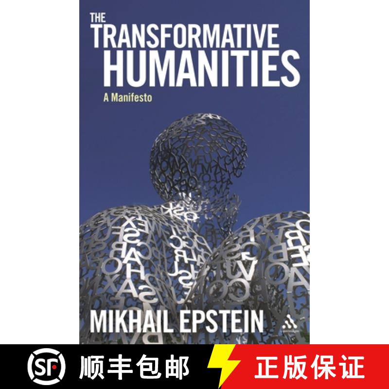 【4周达】The Transformative Humanities: A Manifesto [9781441100467]