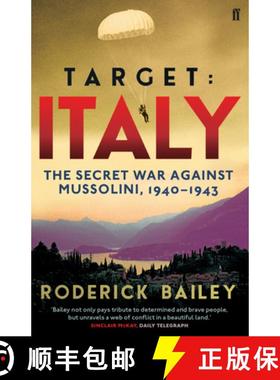 【3-4周达】Target: Italy : The Secret War Against Mussolini 1940-1943 [9780571299195]
