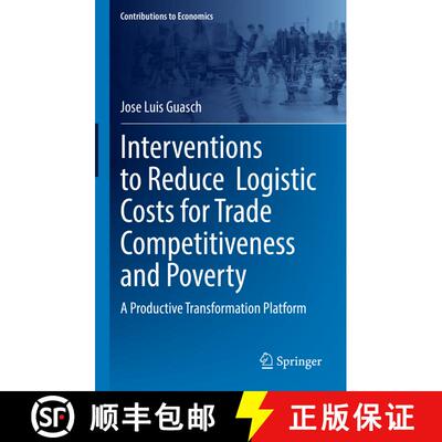 【3-4周达】Interventions to Reduce Logistic Costs for Trade Competitiveness and Poverty : A Productiv... [9783030949679]