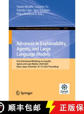 【3-4周达】Advances in Explainability, Agents, and Large Language Models: First International Worksho... [9783031891021]