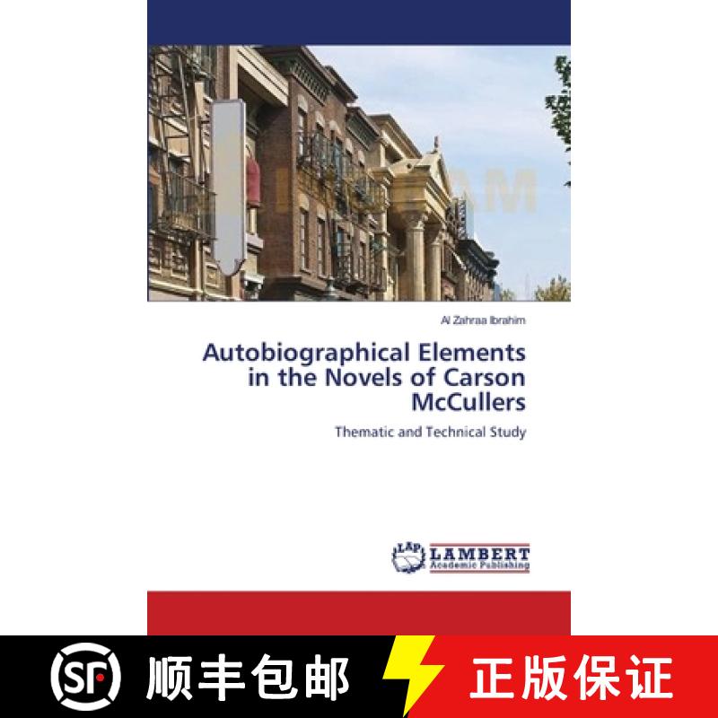 预订 Autobiographical Elements in the Novels of Carson McCullers [9783659205248]
