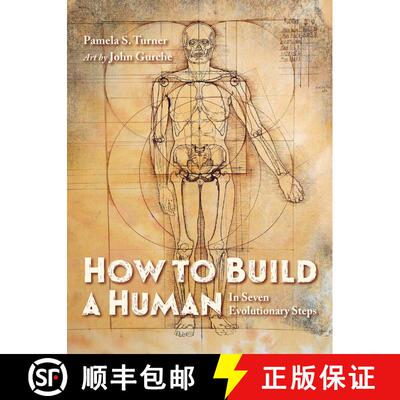 【3-4周达】How to Build a Human: In Seven Evolutionary Steps [9781623542504]