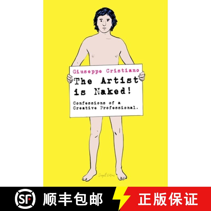 【2-3周达】The Artist is Naked! Confessions of a Creative Professional [9798227409034]