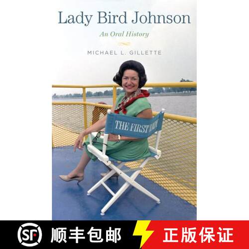 【3-4周达】精装 Lady Bird Johnson: An Oral History [9780199908080]
