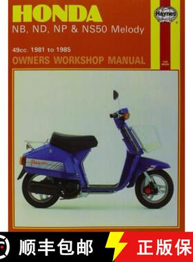 【3-4周达】Honda NB, ND, NP and NS50 Melody 1981-85 Owner's Workshop Manual [9781850102922]