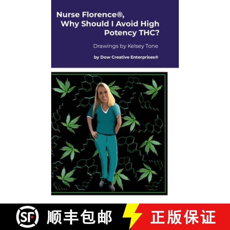 【2-3周达】Nurse Florence(R), Why Should I Avoid High Potency THC? [9781300900733]