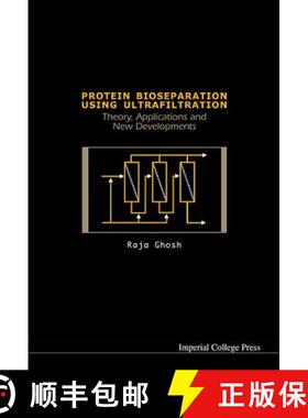 【3-4周达】Protein Bioseparation Using Ultrafiltration: Theory, Applications and New Developments [9781860943171]