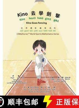 【3-4周达】Kino Goes Fencing - Bilingual Edition - Cantonese and English: Yale Romanization for Canto... [9781962028189]