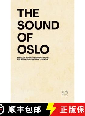 【3-4周达】The Sound Of Oslo:  Bilingual Norwegian-English Stories for Norwegian Language Learners [9798227472618]