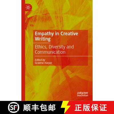 【3-4周达】Empathy in Creative Writing: Ethics, Diversity and Communication [9783032028594]