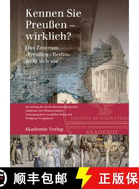 【3-4周达】Kennen Sie Preussen - wirklich?: Das Zentrum preussen-Berlin Stellt Sich VOR [9783050046556]