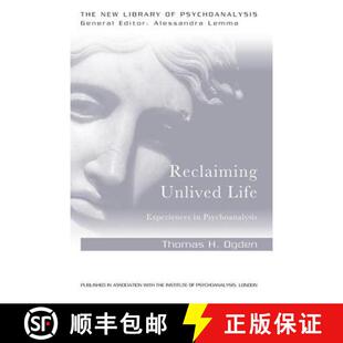 Reclaiming Unlived Psychoanalysis 9781138956018 4周达 Experiences Life