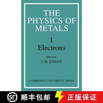 【3-4周达】Physics of Metals: Volume 1, Electrons: - Electrons [9780521180795]