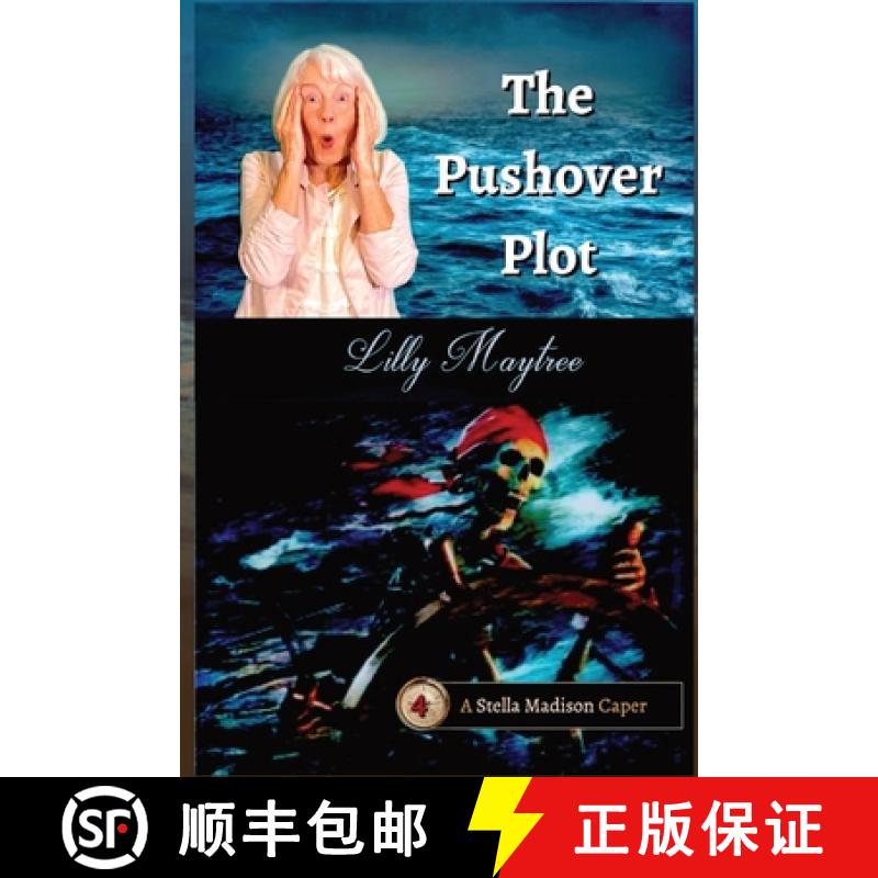 【3-4周达】The Pushover Plot: A Stella Madison Caper [9781944798475]
